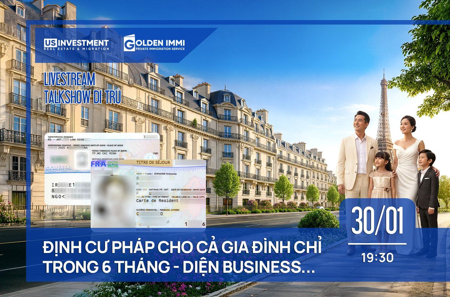 LIVESTREAM TALKSHOW ĐẦU TƯ CHỦ ĐỀ: ĐỊNH CƯ PHÁP CHO CẢ GIA ĐÌNH CHỈ TRONG 6 THÁNG - DIỆN BUSINESS INVESTOR