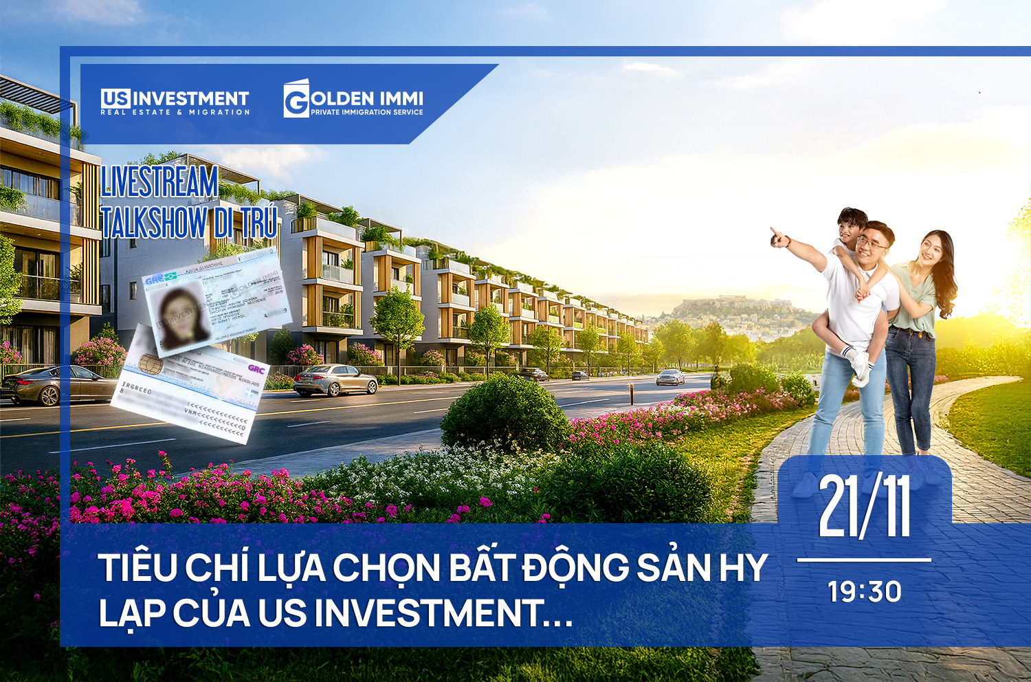 LIVESTREAM TALKSHOW ĐẦU TƯ CHỦ ĐỀ: TIÊU CHÍ LỰA CHỌN BẤT ĐỘNG SẢN HY LẠP CỦA US INVESTMENT